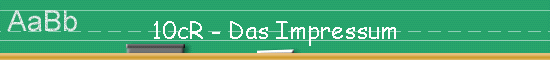10cR - Das Impressum